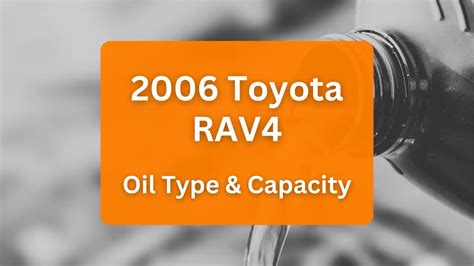 2011 rav4 oil capacity|Toyota RAV4 Engine Oil Capacity (by Model Year)